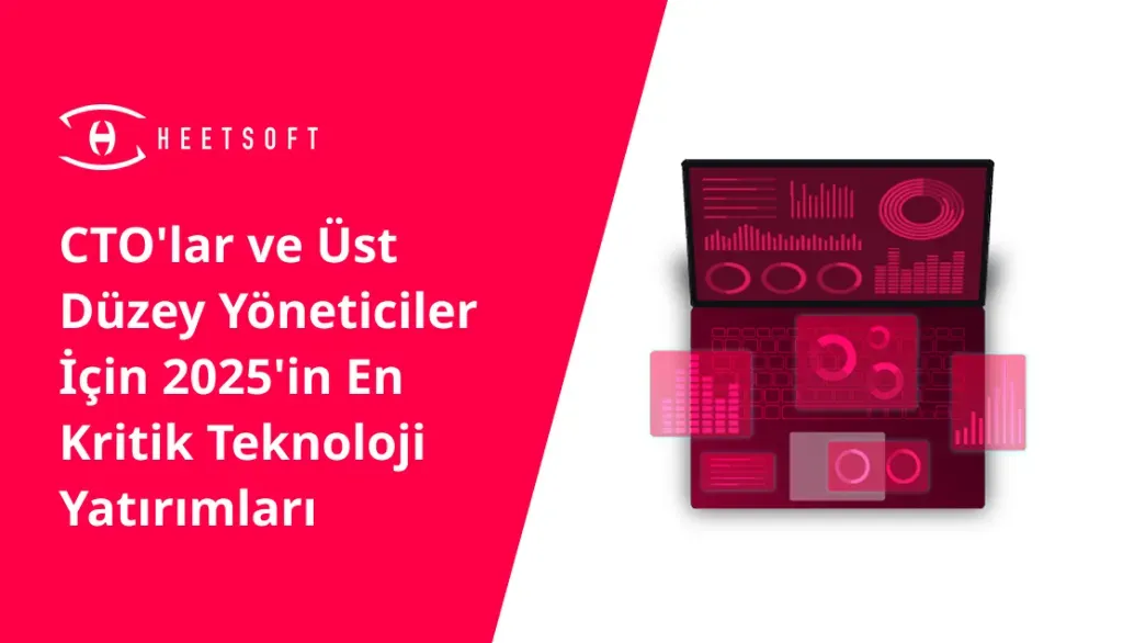 Teknoloji Yatırımları 2025: Hangi Alanlar Büyüyor ve Neden