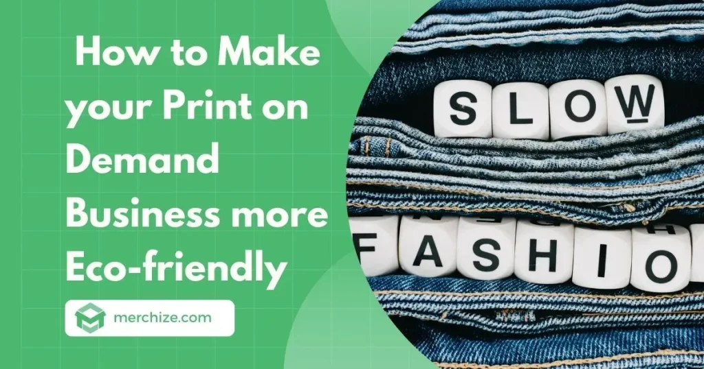 Sustainable Print on Demand: Eco Materials & Practices
