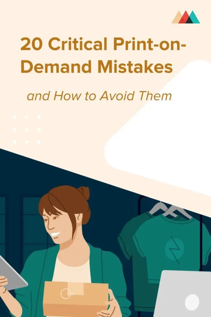 Print on Demand Mistakes: How to Avoid Common Pitfalls